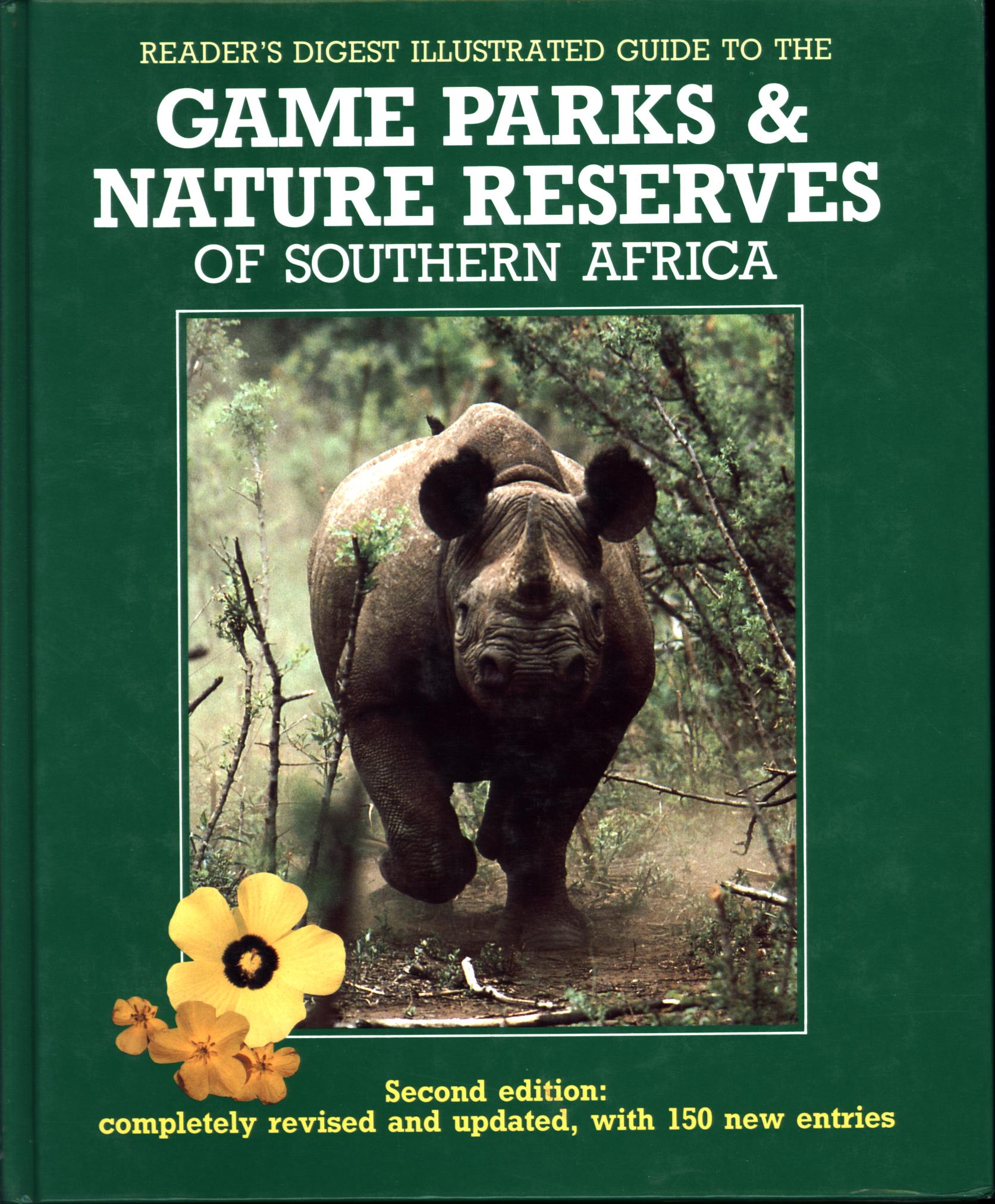 ILLUSTRATED GUIDE TO THE GAME PARKS & NATURE PRESERVES OF SOUTHERN AFRICA.